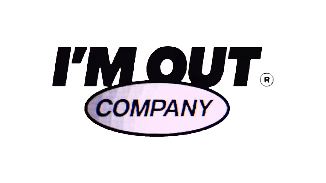 I’M OUT Company
