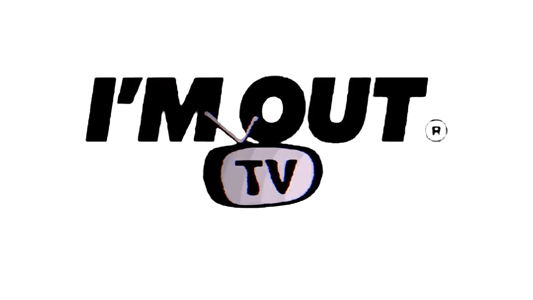 I’M OUT Television